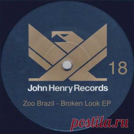 Zoo Brazil – Broken Look – EP [JH018]