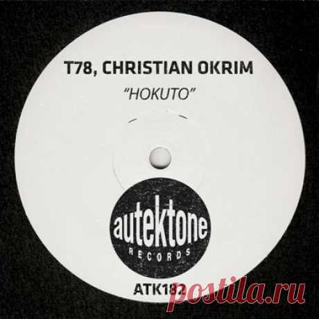 T78, Christian Okrim - Hokuto
