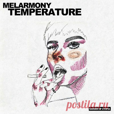 Melarmony – Temperature