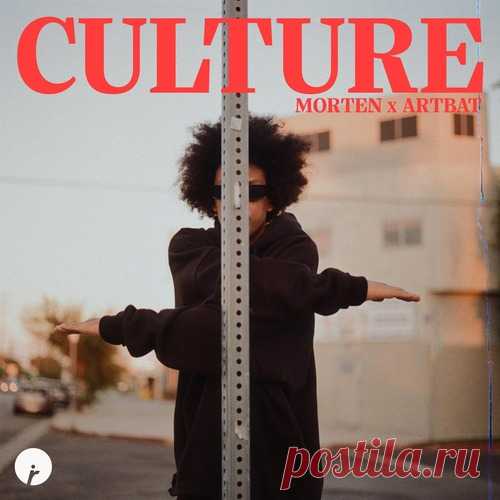 MORTEN & ARTBAT – Culture [IR0329B] Sharing-DB.club