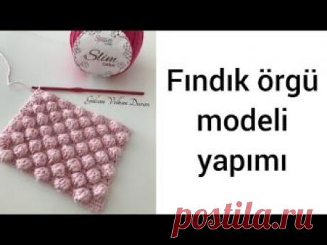 Fındık Örgü Motif  Yapımı