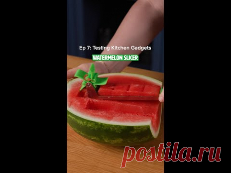 Testing Kitchen Gadgets Ep 7 - Watermelon Slicer