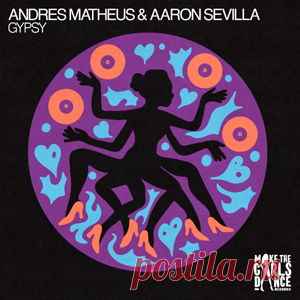 Andres Matheus, Aaron Sevilla - Gypsy (Extended Mix) | 4DJsonline.com