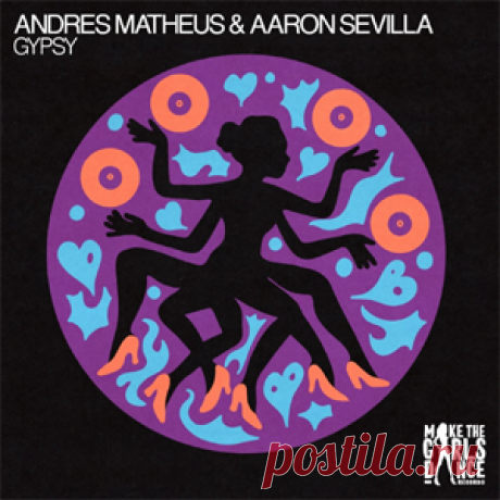 Andres Matheus, Aaron Sevilla - Gypsy (Extended Mix) | 4DJsonline.com