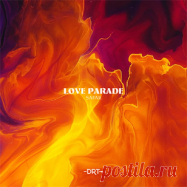Safar (FR) - Love Parade - Extended Mix | 4DJsonline.com