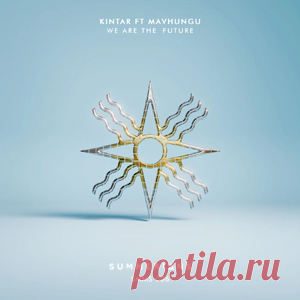 Kintar, Mavhungu - We Are The Future | 4DJsonline.com