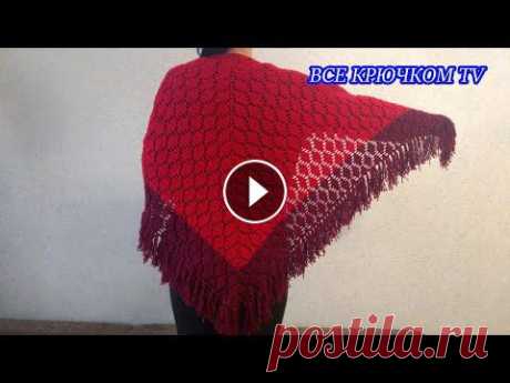 Шаль крючком &quot;Листики&quot; Crochet shawl вязание для начинающих красивая ажурная шаль Все крючком TV...