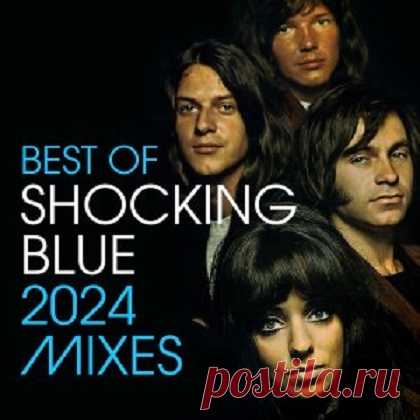 Download Shocking Blue - Best Of Shocking Blue (2024 Mixes) (2024) Format: FLAC Quality: 16 bits Lossless Album Title: Shocking Blue - Best Of Shocking Blue (2024 Mixes) Genre: Pop Release Date: 2024-06-28 BitRate: 820 Kbps ~ 1031 Kbps Total Size: 248.86 MB