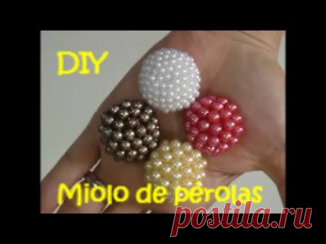 Miolo de pérolas fácil de fazer - DIY