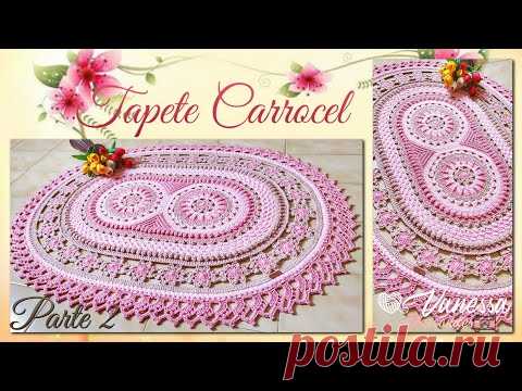 🌸 Tapete Carrocel em Crochê. 2/5. Por Vanessa Marcondes.