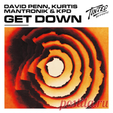 David Penn, Kurtis Mantronik, KPD - Get Down (Extended Mix) | 4DJsonline.com