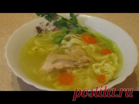 Куриный суп с лапшой. Домашняя лапша для супа рецепт. Супы рецепты на kylinarik.ru