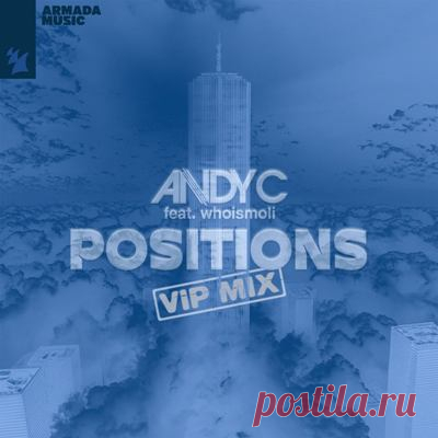 Andy C, whoismoli - Positions (VIP Mix)