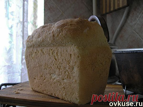 Хлебушек - Простые рецепты Овкусе.ру