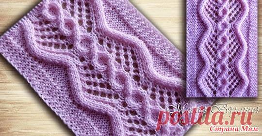 Узор в Вашу копилку - Вязание - Страна Мам