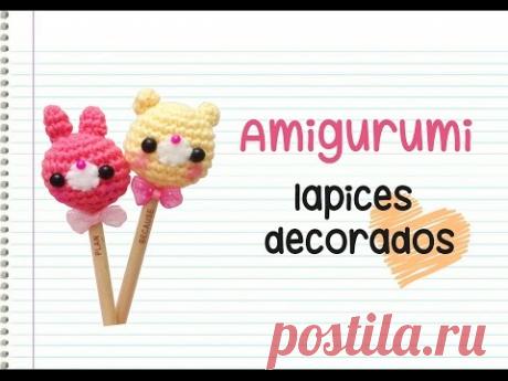 Amigurumi: Lapices kawaii decorados - YouTube