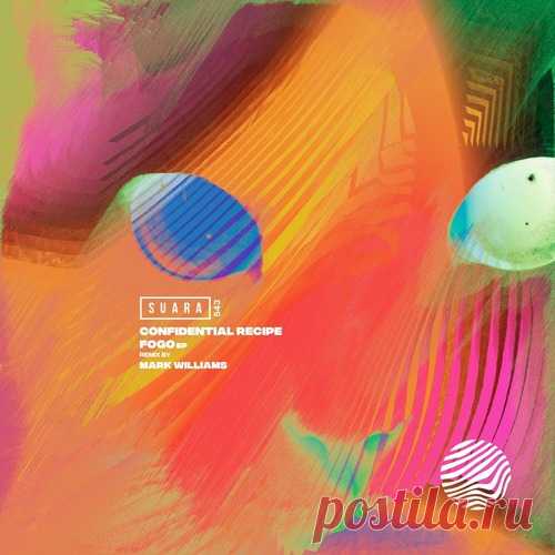 Confidential Recipe – Fogo EP [SUARA543] Sharing-DB.club