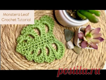 Monstera Leaf Pattern—Intermediate Crochet Pattern #crochet #monstera #monsteraleaf