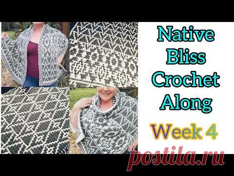 Native Bliss Mosaic Crochet Along Shawl / Blanket / Scarf -  Week 4, Pattern # 4