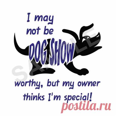 Dog Show Worthy SVG DXF Graphic Art Cut file | Etsy