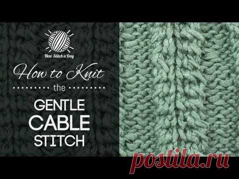How to Knit the Gentle Cable Stitch - NewStitchaDay.com