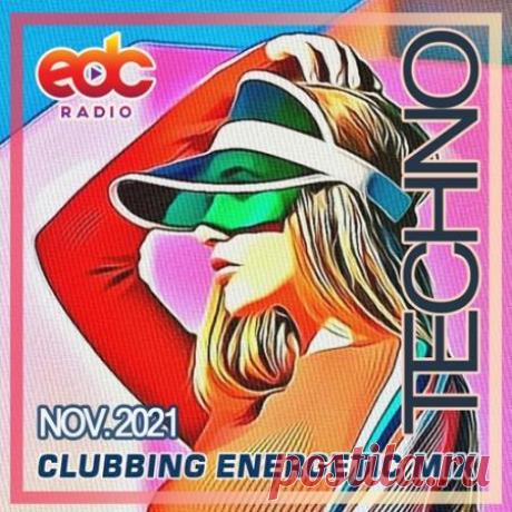 Clubbing Techno Energetic Mix (2021) В чем смысл техно музыки, для чего эта музыка вообще нужна? Приносить радость слушателям. Причем не абстрагированную радость, которую кто-то когда-то может и познает, а вполне конкретную - танцующим на танцполе должно быть радостно здесь и сейчас, каждый должен получить свою дозу
