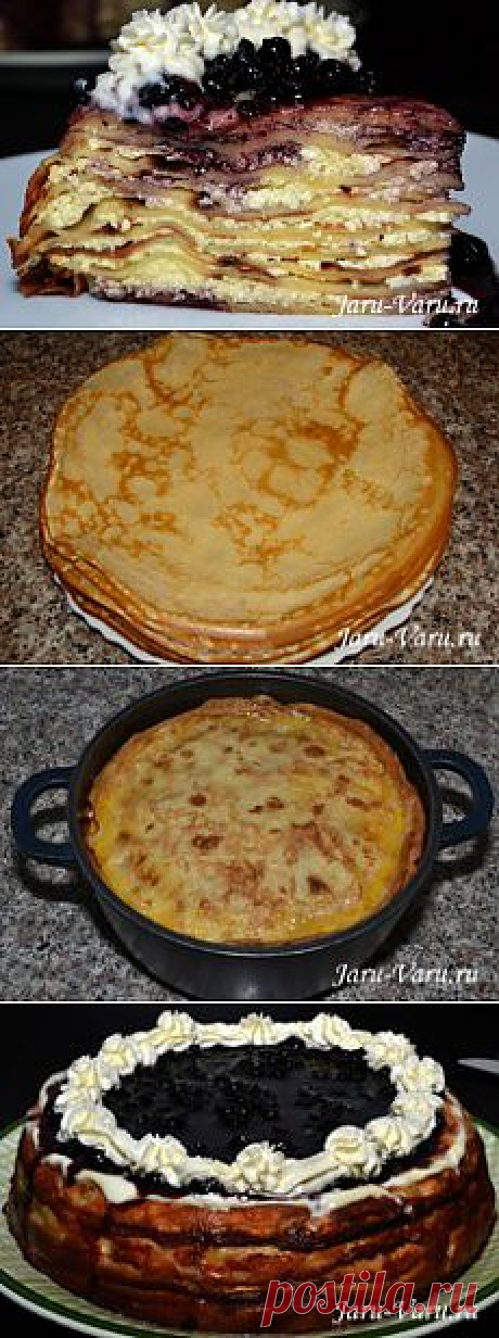Торт блинный (к масленице) | Жарю-Варю