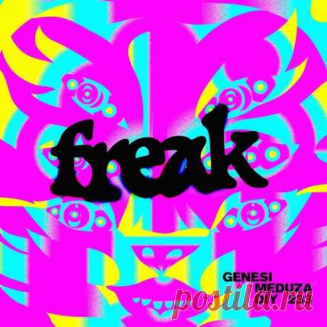 Download Meduza, GENESI (ITA) - Freak EP [DIYNAMIC233] Label Diynamic Styles Melodic House & Techno Date 2025-02-21 Catalog # DIYNAMIC233 Length 17:42 Tracks 3