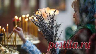 Вербное воскресенье 2018: приметы и традиции праздника