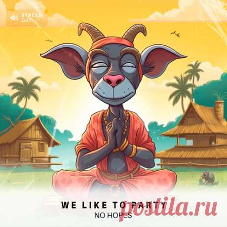 No Hopes - We Like to Party free download mp3 music 320kbps