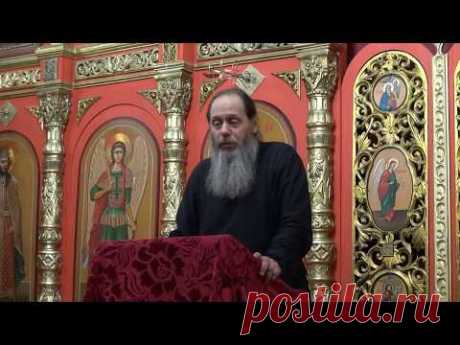 О раздражительности, тщеславии и гордости (прот. Владимир Головин, г. Болгар)