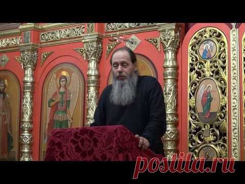 О раздражительности, тщеславии и гордости (прот. Владимир Головин, г. Болгар)