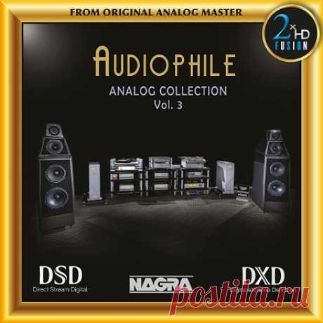Download V/A - Audiophile Analog Collection Vol. 3 V/A - Audiophile Analog Collection Vol. 3 (2020/2024) DSD512