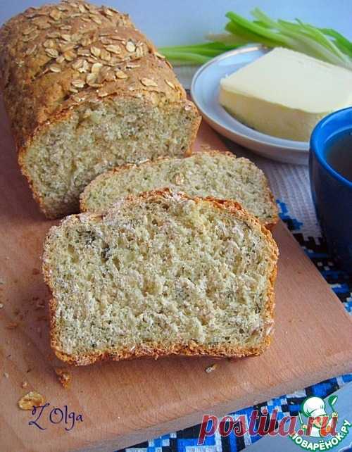 Овсяный хлеб с зеленью – кулинарный рецепт