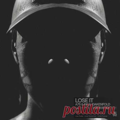 A7S, Paul Oakenfold - Lose It