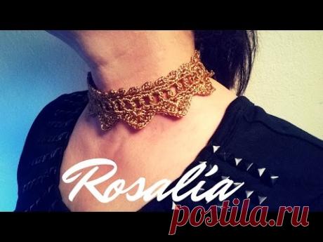 Gargantilla "Rosalía" (ganchillo / crochet)