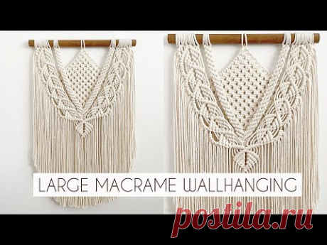 INTERMEDIATE MACRAME WALLHANGING TUTORIAL | DIY LARGE MACRAME WALLHANGING