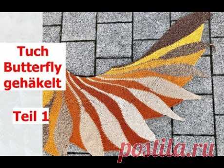 Tuch Butterfly Häkeln mit verkürzten Reihen nach Veronika Hug - Teil 1