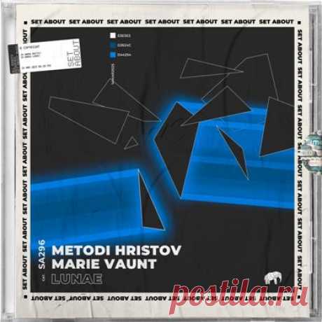 Metodi Hristov, Marie Vaunt - Lunae