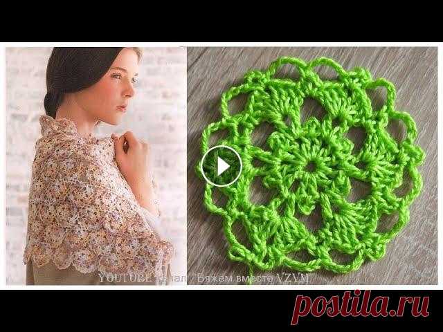 Ажурная шаль крючком *ПРОСТО* Шаль из мотивов. Цветочный мотив + схема Урок 217 Shawl of motifs

вязание гжель схемы