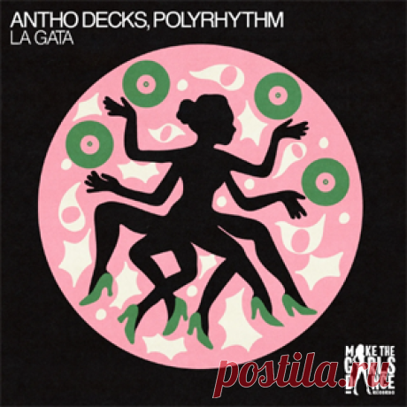 Antho Decks, PolyRhythm - La Gata (Extended Mix) | 4DJsonline.com