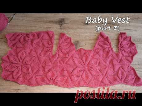 🎀 Детская безрукавка спицами из мотивов - часть 3 (мотив с разрезом) 🌸 Baby Vest knitting pattern🎀