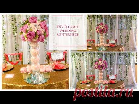 DIY Tall Elegant Wedding Centerpiece | DIY Wedding Centerpieces | DIY Tutorial |DOLLAR TREE!!!