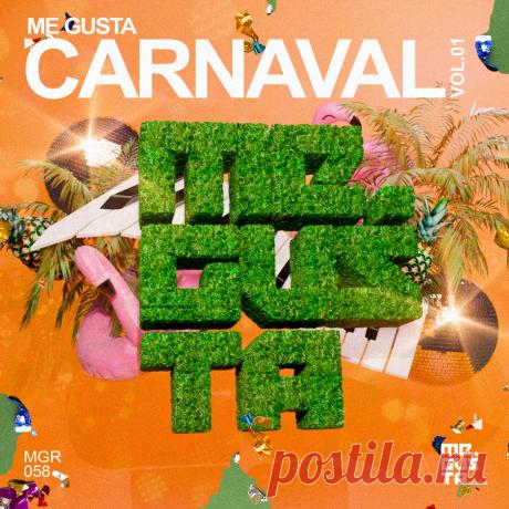 VA - Me Gusta Carnaval Vol. 01 MGR058 » MinimalFreaks.co