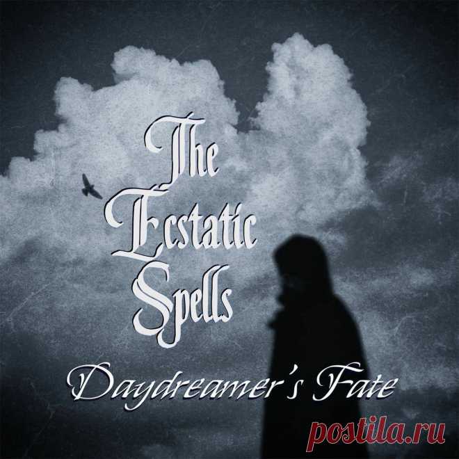 The Ecstatic Spells - Daydreamer's Fate (2025) 320kbps / FLAC