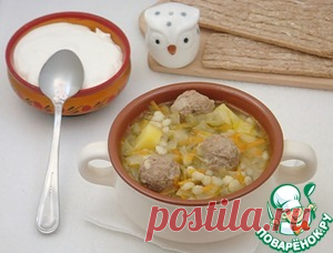 Перловый рассольник с фрикадельками из говядины - кулинарный рецепт
