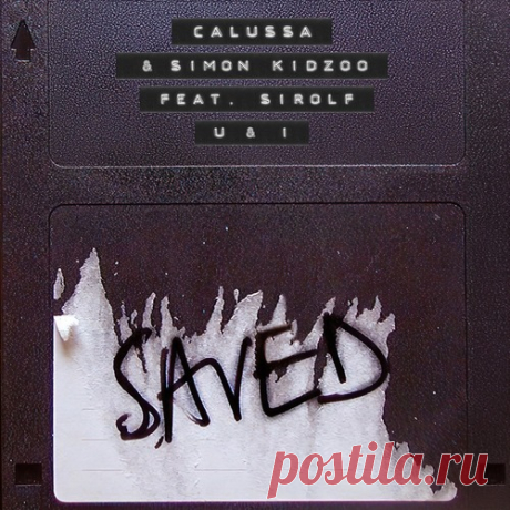 Simon Kidzoo, Calussa, Sirolf (NL) - U & I free download mp3 music 320kbps