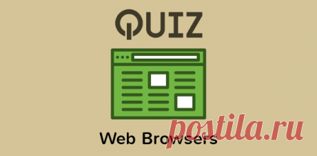 QUIZ - Web Browsers