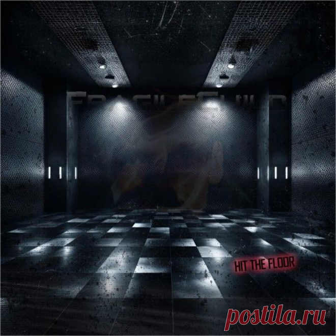 FragileChild - Hit the Floor (2025) 320kbps / FLAC