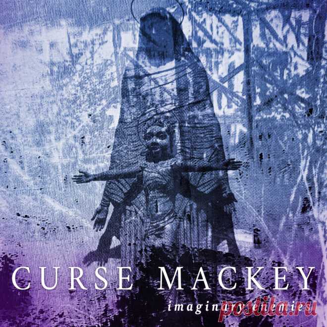 Curse Mackey - Imaginary Enemies (2025) 320kbps / FLAC